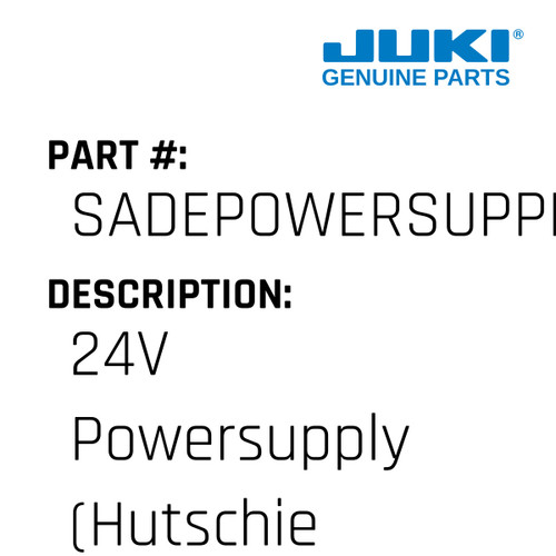 24V Powersupply - Juki #SADEPOWERSUPPLY Genuine Juki Part