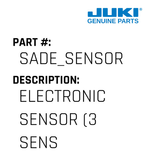 Electronic Sensor - Juki #SADE_SENSOR Genuine Juki Part