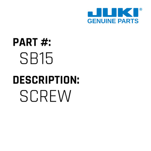 Screw - Juki #SB15 Genuine Juki Part