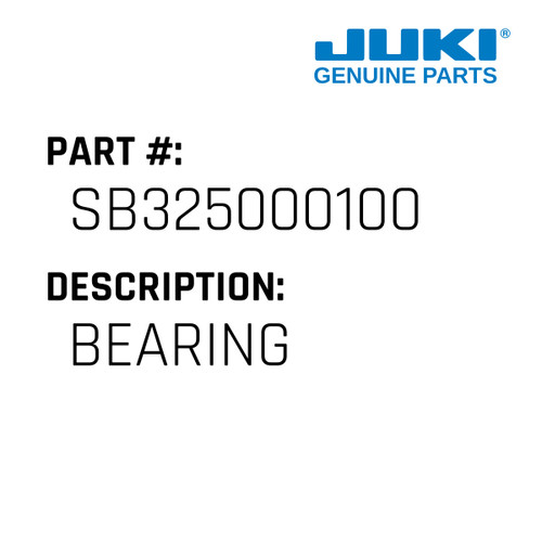 Bearing - Juki #SB325000100 Genuine Juki Part