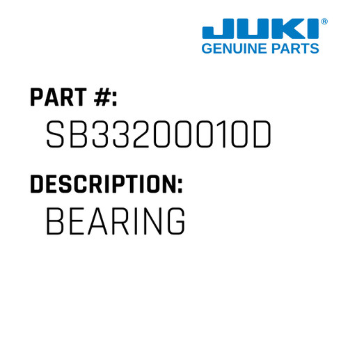 Bearing - Juki #SB33200010D Genuine Juki Part