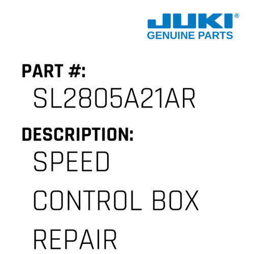 Speed Control Box Repair - Juki #SL2805A21AR Genuine Juki Part