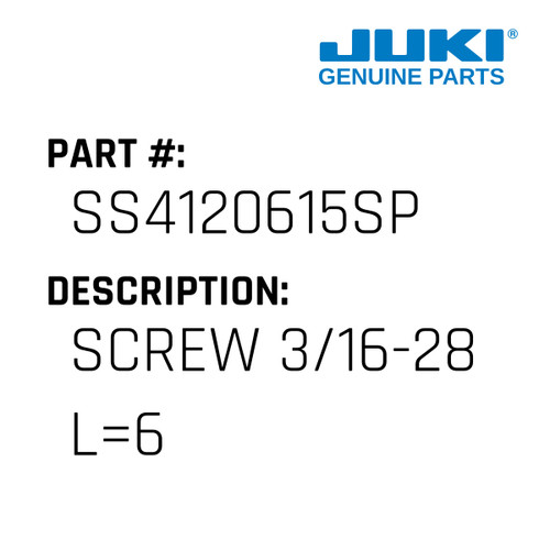 Screw 3/16-28 L=6 - Juki #SS4120615SP Genuine Juki Part