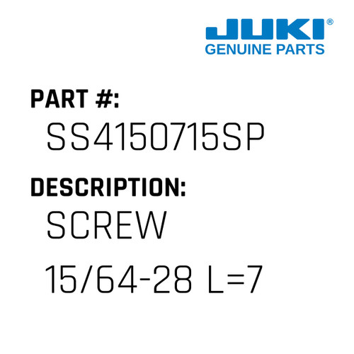Screw 15/64-28 L=7 - Juki #SS4150715SP Genuine Juki Part
