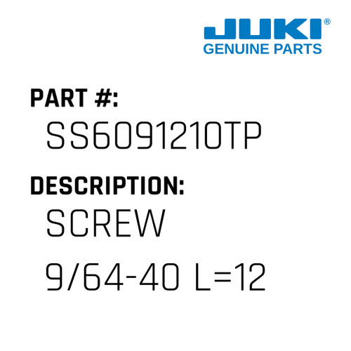 Screw  9/64-40 L=12 - Juki #SS6091210TP Genuine Juki Part