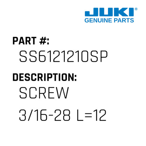 Screw  3/16-28 L=12 - Juki #SS6121210SP Genuine Juki Part