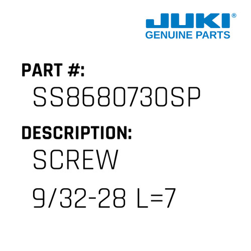Screw  9/32-28 L=7 - Juki #SS8680730SP Genuine Juki Part