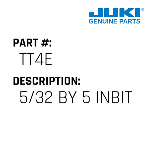 5/32 By 5 Inbit - Juki #TT4E Genuine Juki Part