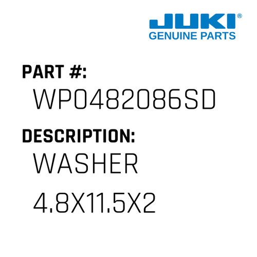 Washer 4.8X11.5X2 - Juki #WP0482086SD Genuine Juki Part