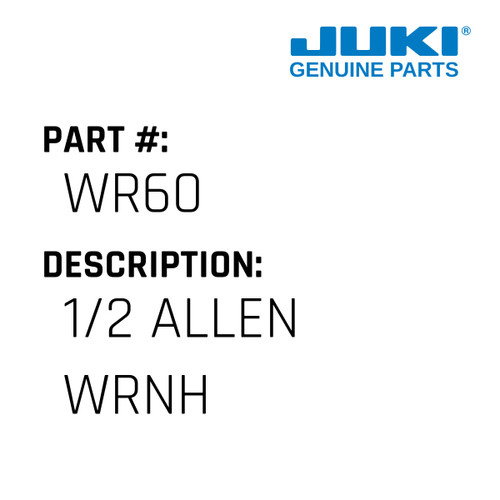 1/2 Allen Wrnh - Juki #WR60 Genuine Juki Part