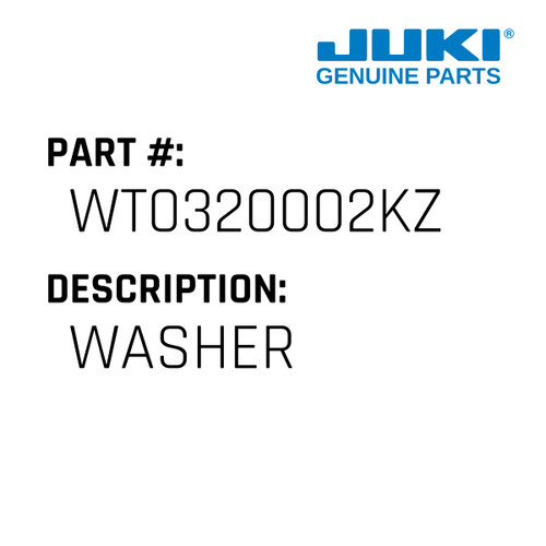 Washer - Juki #WT0320002KZ Genuine Juki Part