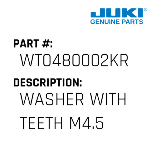 Washer With Teeth M4.5 - Juki #WT0480002KR Genuine Juki Part