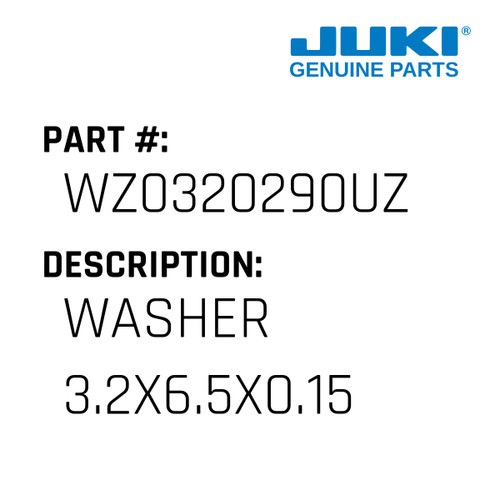 Washer 3.2X6.5X0.15 - Juki #WZ0320290UZ Genuine Juki Part