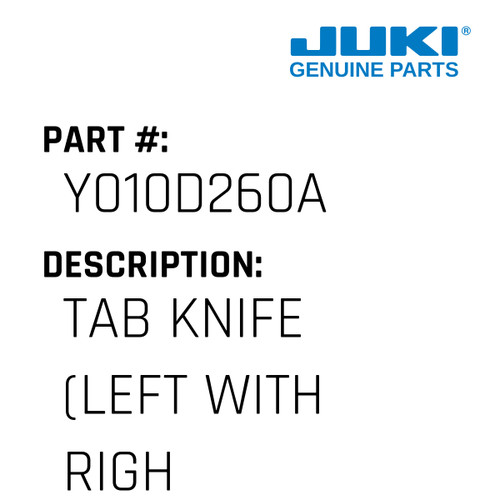 Tab Knife - Juki #Y010D260A Genuine Juki Part