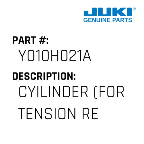 Cyilinder - Juki #Y010H021A Genuine Juki Part