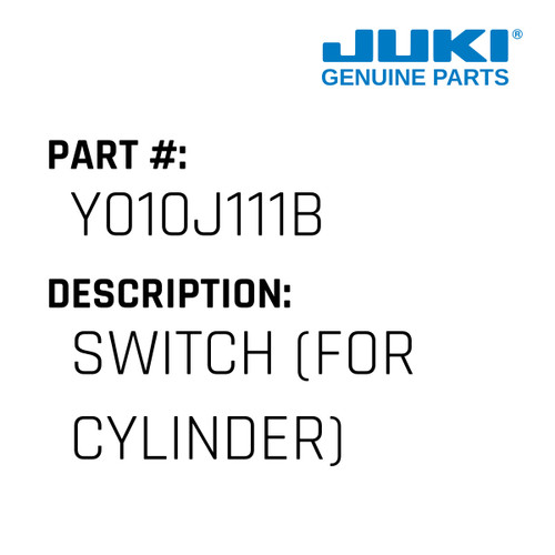 Switch - Juki #Y010J111B Genuine Juki Part