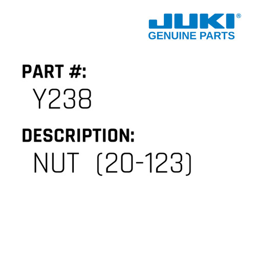 Nut - Juki #Y238 Genuine Juki Part