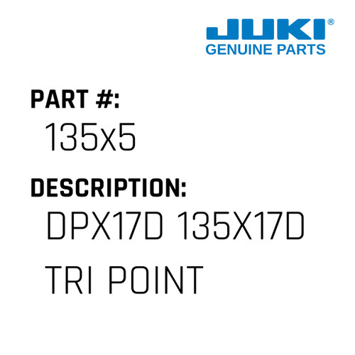 Dpx17D 135X17D Tri Point Needle - Juki #135x5 Genuine Juki Part