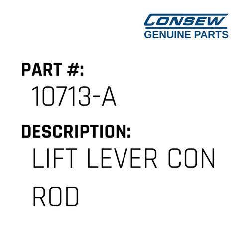 Lift Lever Con Rod - Consew #10713-A Genuine Consew Part