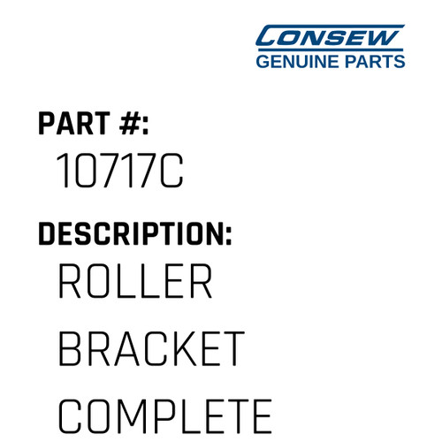 Roller Bracket Complete - Consew #10717C Genuine Consew Part