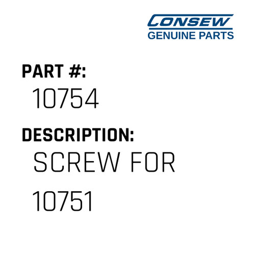 Screw For 10751 - Consew #10754 Genuine Consew Part