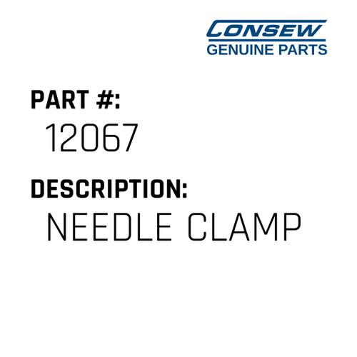 Needle Clamp - Consew #12067 Genuine Consew Part