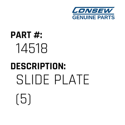 Slide Plate - Consew #14518 Genuine Consew Part