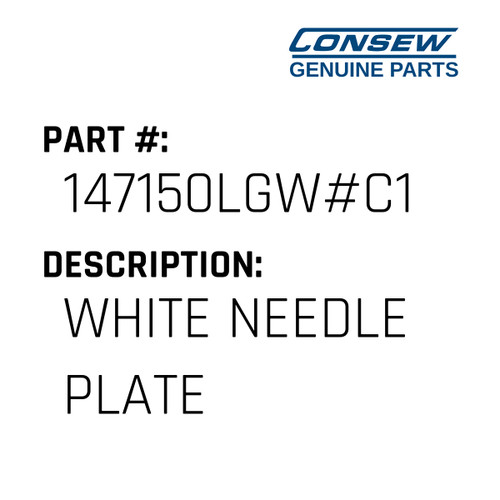 White Needle Plate - Consew #147150LGW#C1 Genuine Consew Part