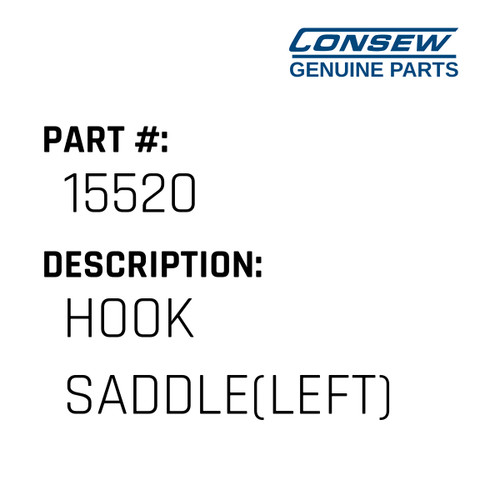 Hook Saddle(Left) - Consew #15520 Genuine Consew Part