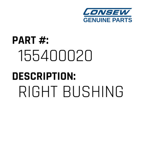 Right Bushing - Consew #155400020 Genuine Consew Part