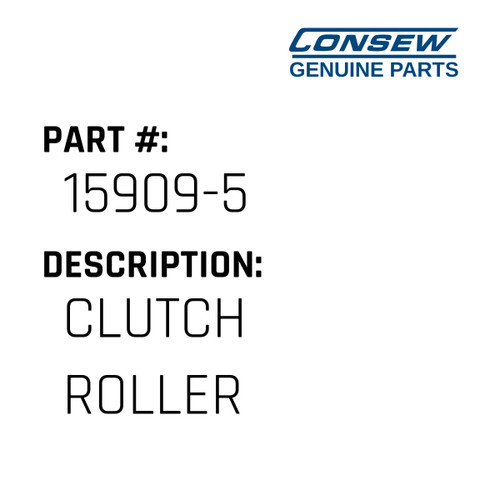 Clutch Roller - Consew #15909-5 Genuine Consew Part