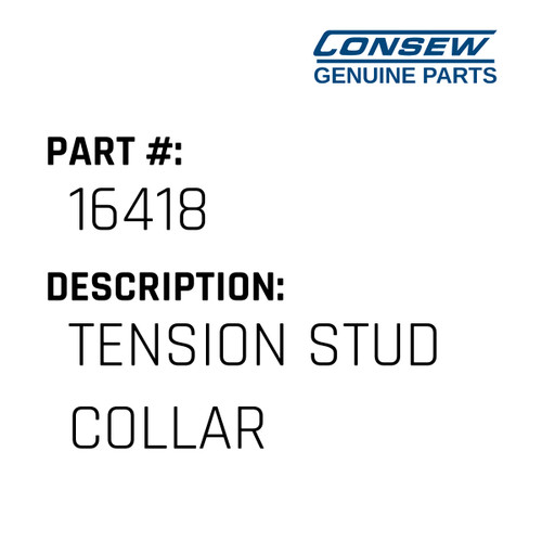 Tension Stud Collar - Consew #16418 Genuine Consew Part