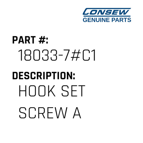 Hook Set Screw A - Consew #18033-7#C1 Genuine Consew Part