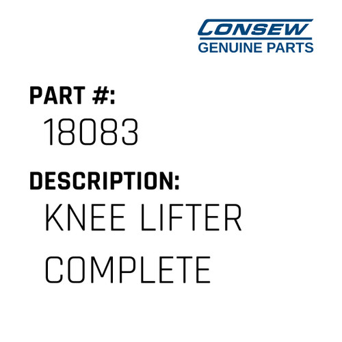 Knee Lifter Complete - Consew #18083 Genuine Consew Part