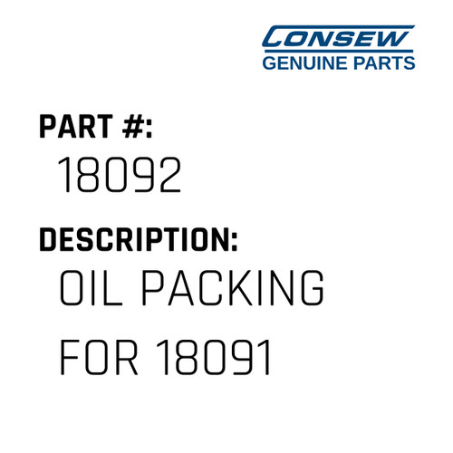 Oil Packing For 18091 - Consew #18092 Genuine Consew Part