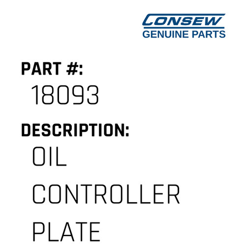 Oil Controller Plate - Consew #18093 Genuine Consew Part