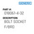 Bolt Socket F/Bro - Generic #018061-4-32