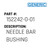 Needle Bar Bushing - Generic #152242-0-01