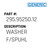 Washer F/Spuhl - Generic #295.95250.12