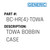 Towa Bobbin Case - Generic #BC-HR(4)-TOWA