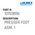 Presser Foot Asm. 1" - Juki #10153856 Genuine Juki Part