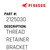 Thread Retainer Bracket Part Number 212503000009 for Pegasus Sewing Machine Model E52 Series