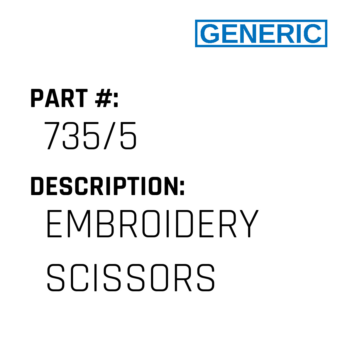 Embroidery Scissors - Generic #735/5 - Jacksew Parts Store