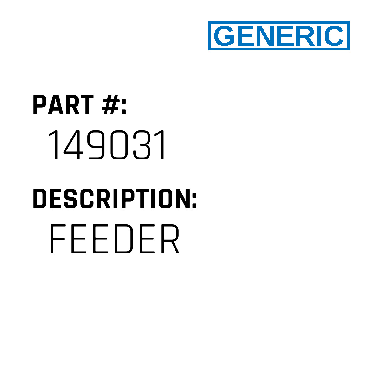 Feeder - Generic #149031 - Jacksew Parts Store