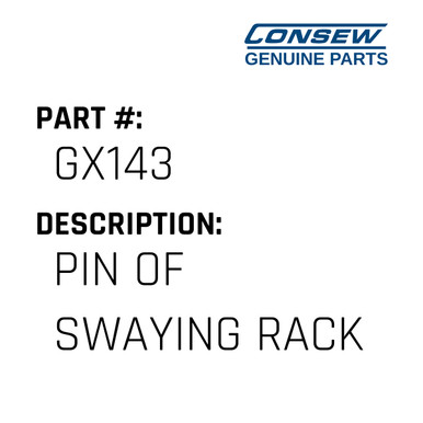 Pin Of Swaying Rack - Consew #GX143 - Jacksew Parts Store