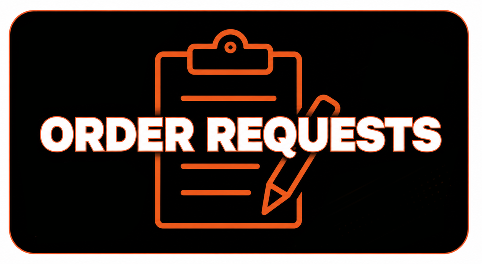 Order Requests