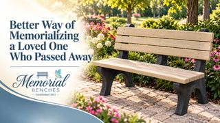 Better Way of Memorializing a Loved One Who Passed Away