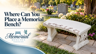 Where Can You Place a Memorial Bench?