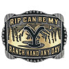 Montana Silversmiths Yellowstone Rip Can Be My Ranch Hand Belt Buckle