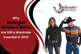 Why Wrangler Western Shirts Are Still a Wardrobe Essential in 2025
